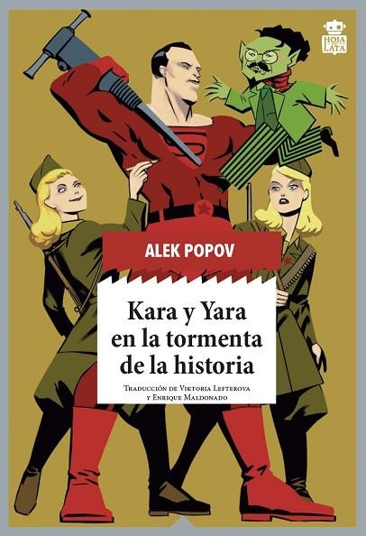 KARA Y YARA EN LA TORMENTA DE LA HISTORIA | 9788416537785 | POPOV, ALEK | Llibreria La Gralla | Llibreria online de Granollers