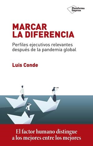 MARCAR LA DIFERENCIA | 9788418285394 | CONDE, LUIS | Llibreria La Gralla | Llibreria online de Granollers