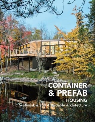 CONTAINER & PREFAB HOUSING. SUSTAINABLE AND AFFORDABLE ARCHITECTURE | 9788417557188 | VVAA | Llibreria La Gralla | Librería online de Granollers
