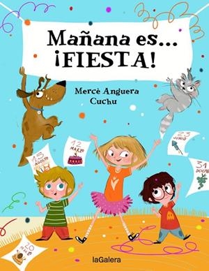 MAÑANA ES... ¡FIESTA! | 9788424668396 | ANGUERA, MERCÈ | Llibreria La Gralla | Librería online de Granollers