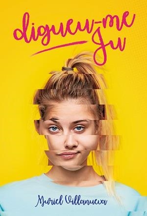 DIGUEU-ME JU | 9788424667436 | VILLANUEVA I PERARNAU, MURIEL | Llibreria La Gralla | Librería online de Granollers