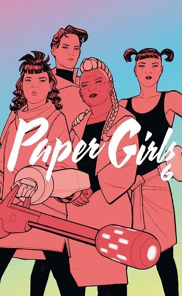 PAPER GIRLS 06/06 | 9788413411279 | VAUGHAN, BRIAN K.; CHIANG, CLIFF | Llibreria La Gralla | Librería online de Granollers