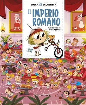 BUSCA Y ENCUENTRA. EL IMPERIO ROMANO | 9788408222378 | APARICIO, NURIA | Llibreria La Gralla | Librería online de Granollers