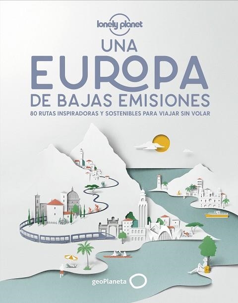 UNA EUROPA DE BAJAS EMISIONES | 9788408224587 | AA. VV. | Llibreria La Gralla | Llibreria online de Granollers