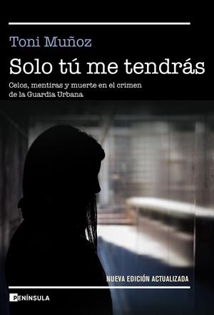 SOLO TÚ ME TENDRÁS | 9788499429274 | MUÑOZ, TONI | Llibreria La Gralla | Librería online de Granollers