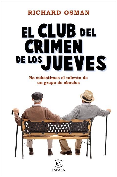 CLUB DEL CRIMEN DE LOS JUEVES, EL | 9788467060225 | OSMAN, RICHARD | Llibreria La Gralla | Llibreria online de Granollers