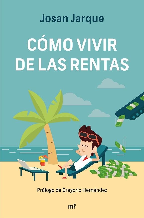 CÓMO VIVIR DE LAS RENTAS | 9788427047822 | JARQUE, JOSAN | Llibreria La Gralla | Llibreria online de Granollers