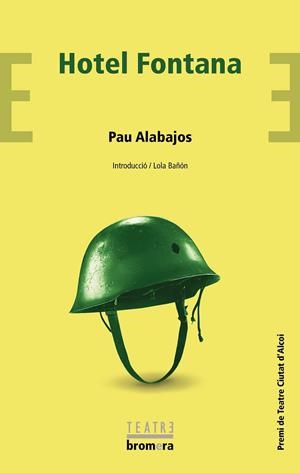 HOTEL FONTANA | 9788413580951 | ALABAJOS FERRER, PAU | Llibreria La Gralla | Llibreria online de Granollers