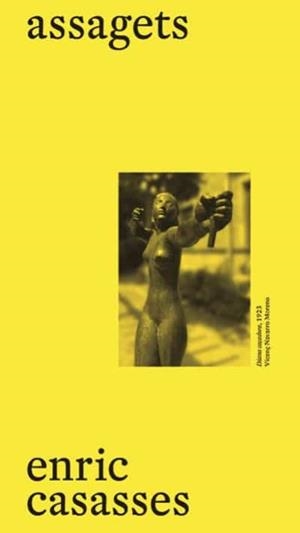 ASSAGETS | 9788472268470 | CASASSES, ENRIC | Llibreria La Gralla | Librería online de Granollers