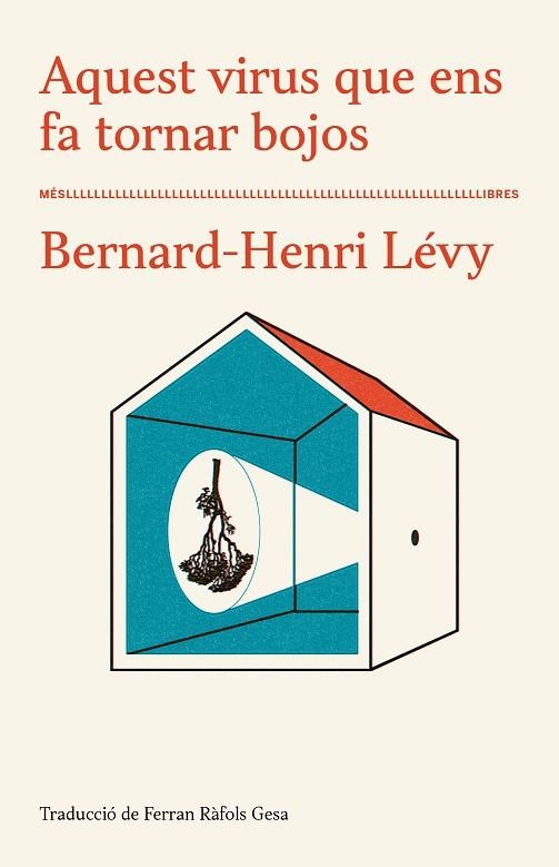 AQUEST VIRUS QUE ENS FA TORNAR BOJOS | 9788417353285 | LÉVY, BERNARD-HENRI | Llibreria La Gralla | Librería online de Granollers