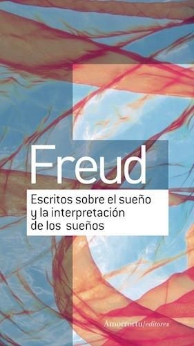 ESCRITOS SOBRE EL SUEÑO Y LA INTERPRETACION DE LOS SUEÑOS | 9789505188833 | FREUD SIGMUND | Llibreria La Gralla | Librería online de Granollers