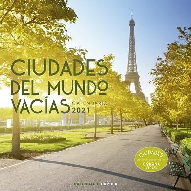 CALENDARIO CIUDADES DEL MUNDO VACÍAS 2021 | 9788448027650 | AA. VV. | Llibreria La Gralla | Llibreria online de Granollers