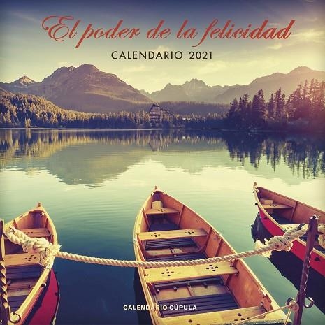 CALENDARIO EL PODER DE LA FELICIDAD 2021 | 9788448027667 | AA. VV. | Llibreria La Gralla | Llibreria online de Granollers