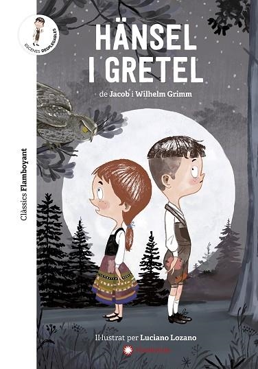 HÄNSEL I GRETEL | 9788417749545 | GRIMM, JACOB; GRIMM, WILHELM | Llibreria La Gralla | Llibreria online de Granollers