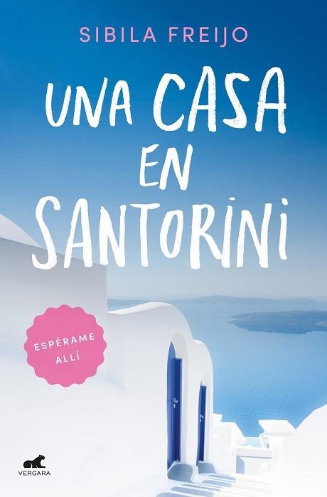 CASA EN SANTORINI, UNA | 9788418045103 | FREIJO, SIBILA | Llibreria La Gralla | Librería online de Granollers