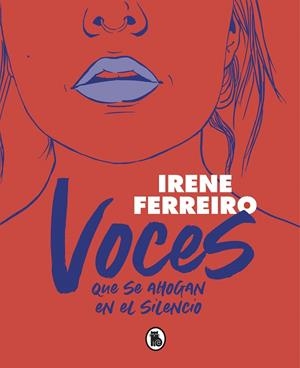 VOCES QUE SE AHOGAN EN EL SILENCIO | 9788402423573 | FERREIRO, IRENE | Llibreria La Gralla | Librería online de Granollers