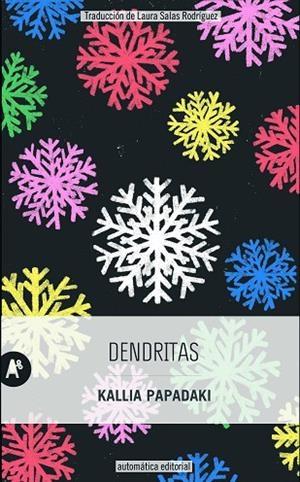 DENDRITAS | 9788415509639 | PAPADAKI, KALLIA | Llibreria La Gralla | Librería online de Granollers