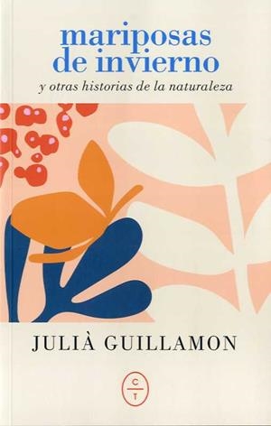 MARIPOSAS DE INVIERNO | 9788412226706 | GUILLAMON, JULIÀ | Llibreria La Gralla | Librería online de Granollers