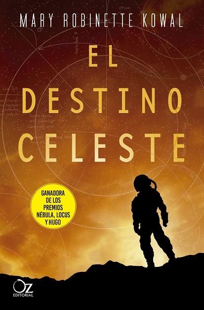 DESTINO CELESTE, EL  | 9788417525491 | KOWAL, MARY ROBINETTE | Llibreria La Gralla | Llibreria online de Granollers