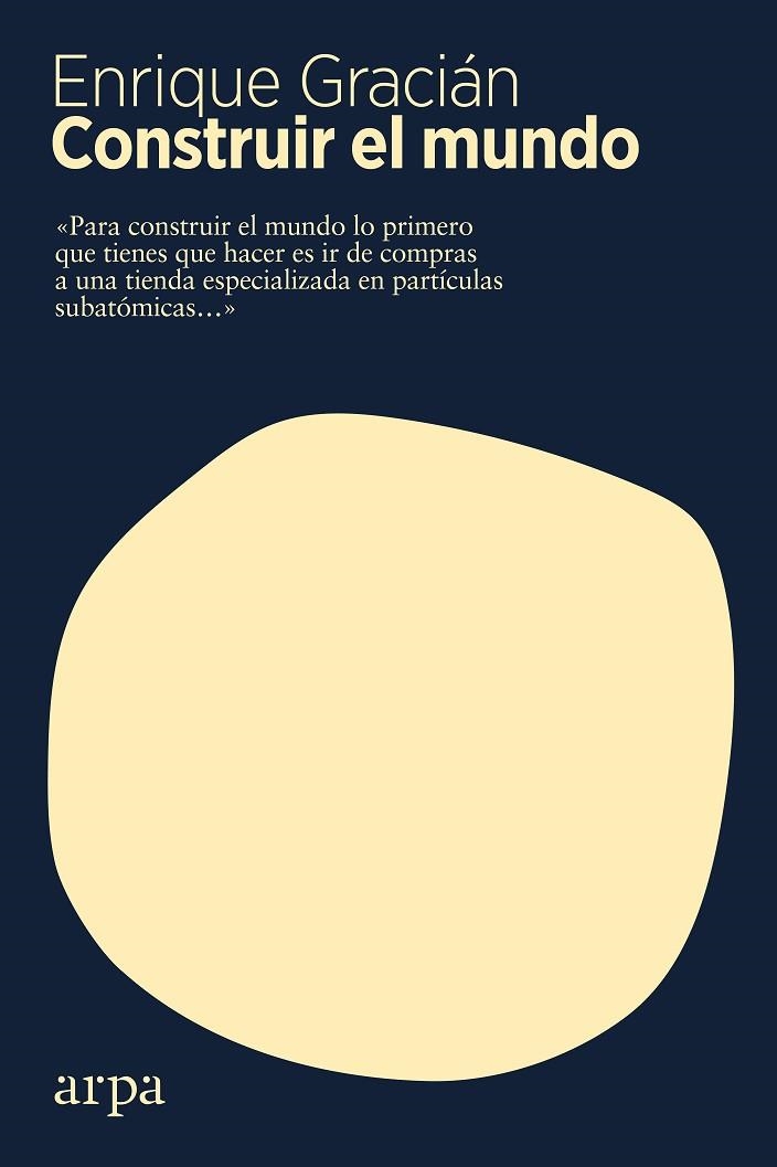 CONSTRUIR EL MUNDO | 9788417623500 | GRACIÁN, ENRIQUE | Llibreria La Gralla | Librería online de Granollers