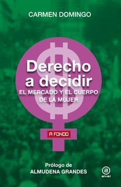 DERECHO A DECIDIR | 9788446049012 | DOMINGO, CARMEN | Llibreria La Gralla | Llibreria online de Granollers
