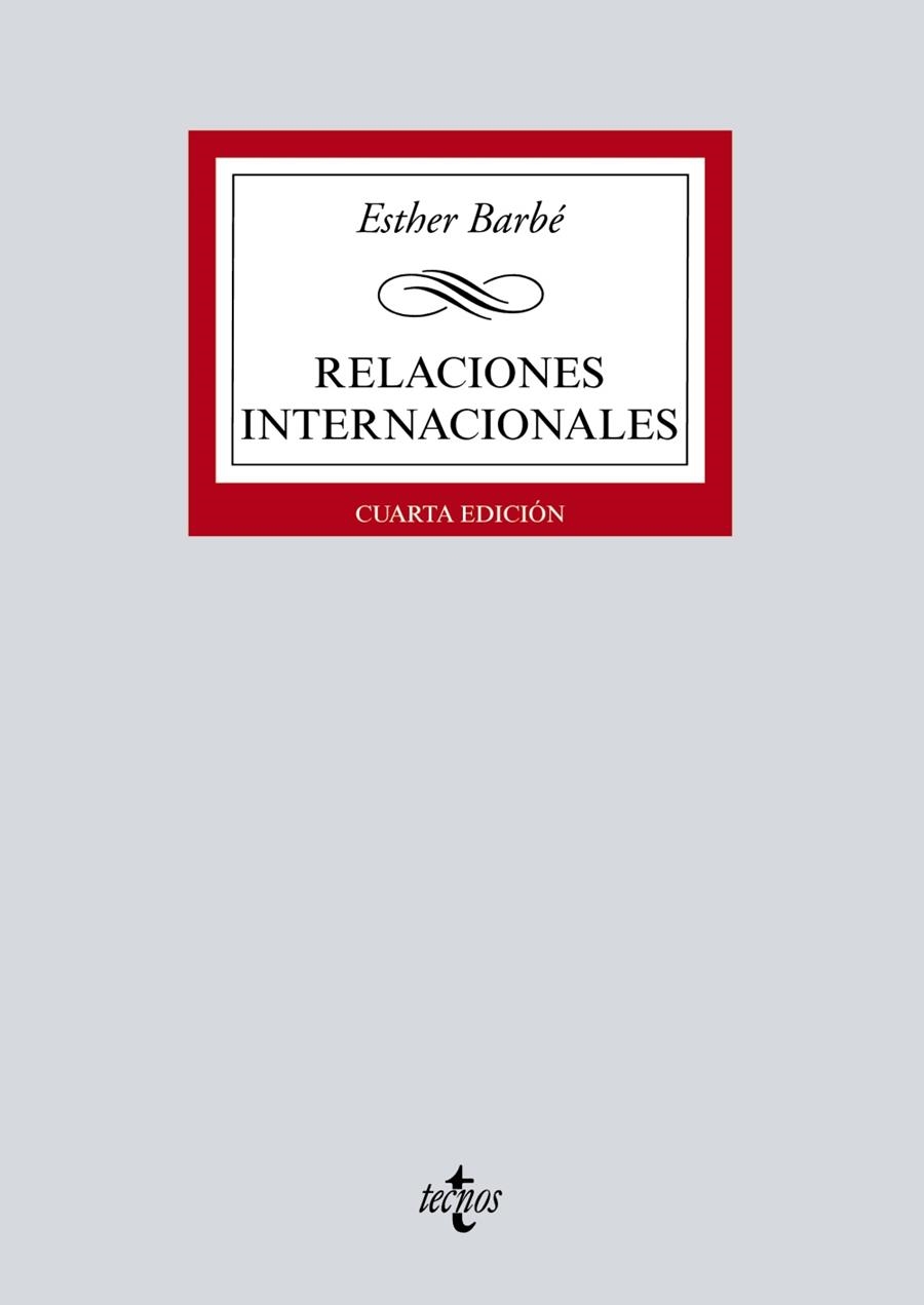 RELACIONES INTERNACIONALES (4A ED.) | 9788430979509 | BARBÉ, ESTHER | Llibreria La Gralla | Llibreria online de Granollers