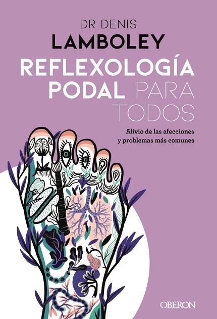 REFLEXOLOGÍA PODAL PARA TODOS | 9788441542761 | LAMBOLEY, DENIS | Llibreria La Gralla | Llibreria online de Granollers