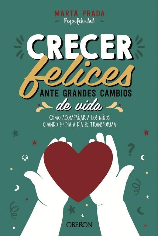 CRECER FELICES ANTE GRANDES CAMBIOS DE VIDA | 9788441543065 | PRADA GALLEGO, MARTA | Llibreria La Gralla | Llibreria online de Granollers