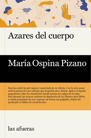 AZARES DEL CUERPO | 9788412145748 | OSPINA LIZANO, MARÍA | Llibreria La Gralla | Llibreria online de Granollers
