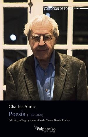 POESÍA (1962-2020) | 9788418082283 | SIMIC, CHARLES | Llibreria La Gralla | Librería online de Granollers