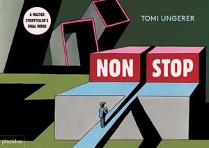 NON STOP | 9781838661595 | UNGERER, TOMI | Llibreria La Gralla | Librería online de Granollers