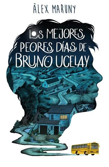 MEJORES PEORES DÍAS DE BRUNO UCELAY, LOS  | 9788418128080 | MARUNY, ÀLEX | Llibreria La Gralla | Llibreria online de Granollers