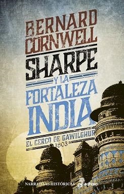 SHARPE Y LA FORTALEZA INDIA | 9788435063647 | CORNWELL, BERNARD | Llibreria La Gralla | Llibreria online de Granollers