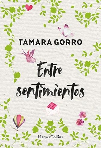 ENTRE SENTIMIENTOS | 9788491394716 | GORRO, TAMARA | Llibreria La Gralla | Llibreria online de Granollers