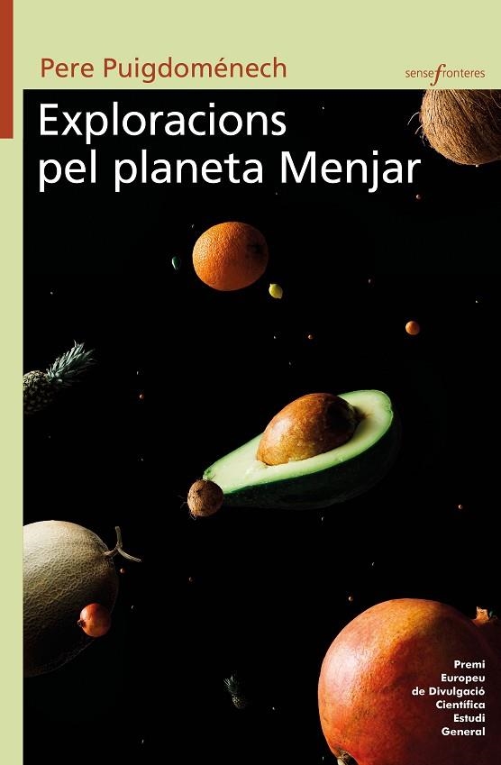 EXPLORACIONS PEL PLANETA MENJAR | 9788413580036 | PUIGDOMÉNECH I ROSELL, PERE | Llibreria La Gralla | Llibreria online de Granollers