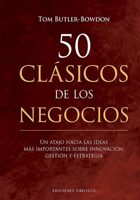 50 CLÁSICOS DE LOS NEGOCIOS | 9788491115243 | BUTLER-BROWN, TOM | Llibreria La Gralla | Librería online de Granollers