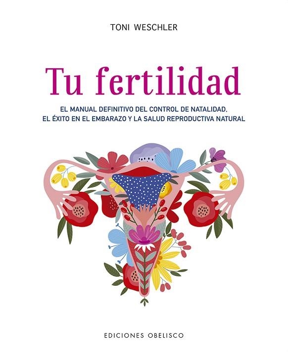 TU FERTILIDAD | 9788491115717 | WESCHLER, TONI | Llibreria La Gralla | Librería online de Granollers