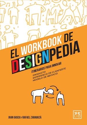WORKBOOK DE DESIGNPEDIA, EL | 9788417880361 | GASCA, JUAN/ZARAGOZÁ, RAFAEL | Llibreria La Gralla | Librería online de Granollers