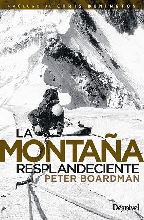 MONTAÑA RESPLANDECIENTE, LA | 9788498295245 | BOARDMAN, PETER | Llibreria La Gralla | Llibreria online de Granollers