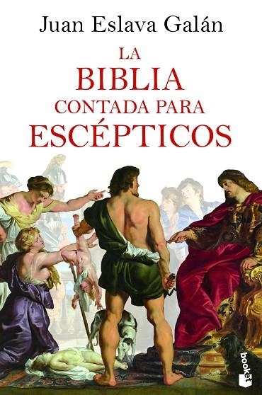 BIBLIA CONTADA PARA ESCÉPTICOS, LA (BOLSILLO) | 9788408227519 | ESLAVA GALÁN, JUAN | Llibreria La Gralla | Llibreria online de Granollers