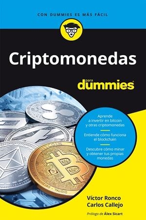 CRIPTOMONEDAS PARA DUMMIES | 9788432905926 | RONCO VILADOT, VICTOR/CALLEJO GONZÁLEZ, CARLOS | Llibreria La Gralla | Librería online de Granollers