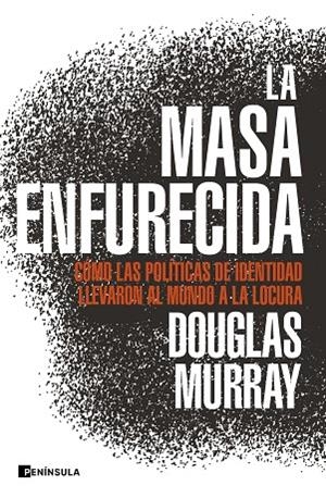 MASA ENFURECIDA, LA | 9788499429168 | MURRAY, DOUGLAS | Llibreria La Gralla | Librería online de Granollers