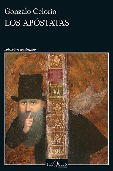 APÓSTATAS, LOS | 9788490668429 | CELORIO, GONZALO | Llibreria La Gralla | Librería online de Granollers