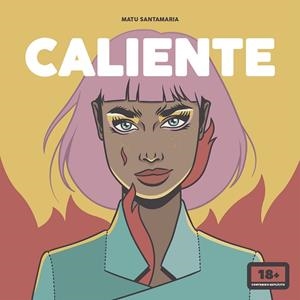 CALIENTE | 9788418260117 | SANTAMARIA, MATU | Llibreria La Gralla | Llibreria online de Granollers