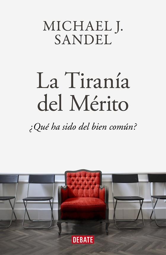 TIRANÍA DEL MÉRITO, LA | 9788418006340 | SANDEL, MICHAEL J. | Llibreria La Gralla | Llibreria online de Granollers