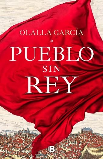 PUEBLO SIN REY | 9788466668132 | GARCÍA, OLALLA | Llibreria La Gralla | Librería online de Granollers