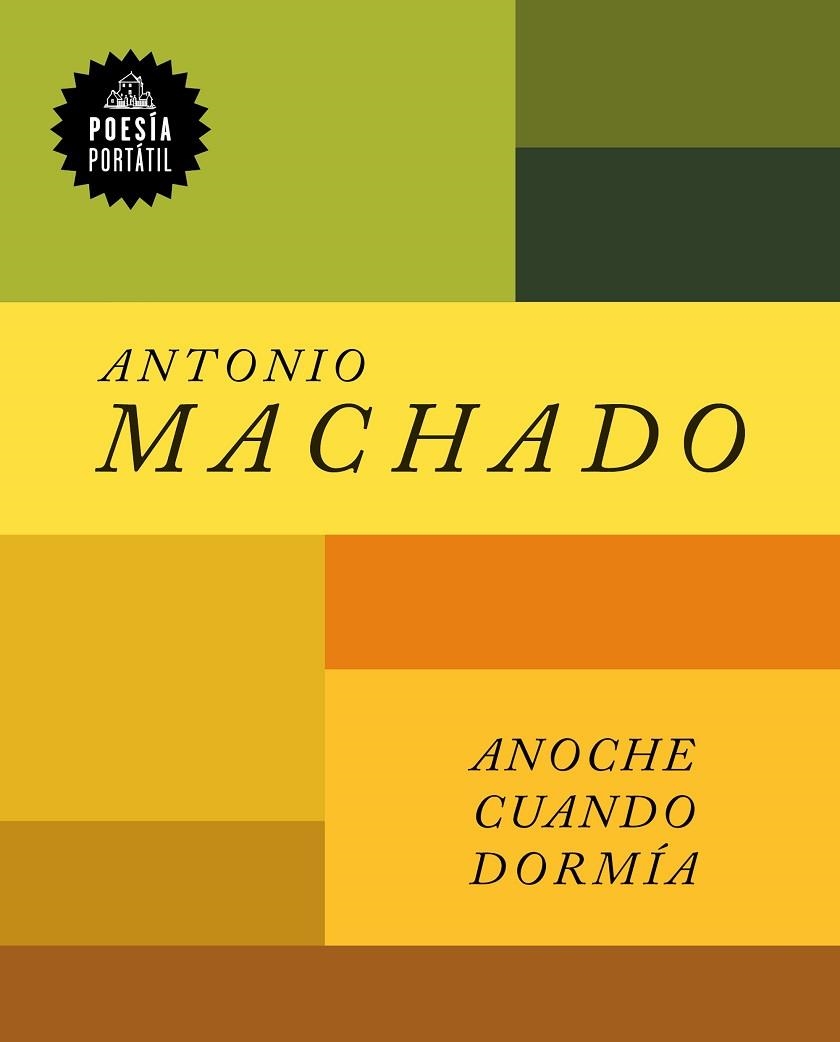 ANOCHE CUANDO DORMÍA | 9788439737742 | MACHADO, ANTONIO | Llibreria La Gralla | Librería online de Granollers