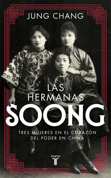 HERMANAS SOONG, LAS | 9788430618507 | CHANG, JUNG | Llibreria La Gralla | Librería online de Granollers