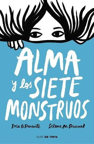 ALMA Y LOS SIETE MONSTRUOS | 9788417605575 | G. PARENTE, IRIA/M. PASCUAL, SELENE | Llibreria La Gralla | Llibreria online de Granollers