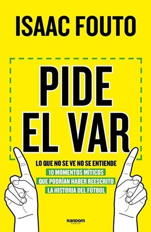 PIDE EL VAR. LO QUE NO SE VE NO SE ENTIENDE | 9788417247744 | FOUTO, ISAAC | Llibreria La Gralla | Llibreria online de Granollers